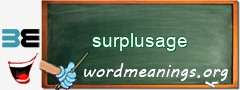 WordMeaning blackboard for surplusage